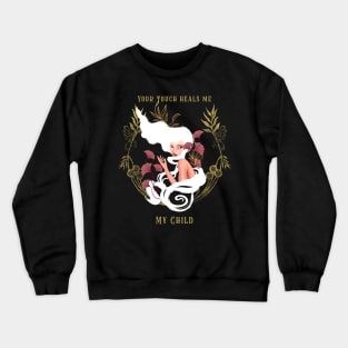 Healing Touch Crewneck Sweatshirt